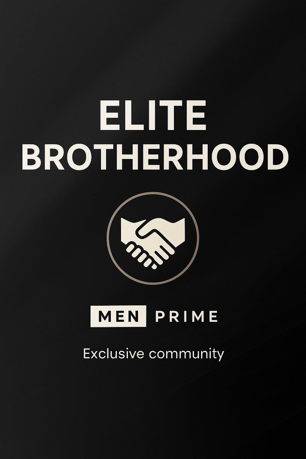 Men Prime: Elite Brotherhood
